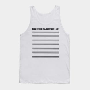 Oops, i ironed my joy division Tank Top